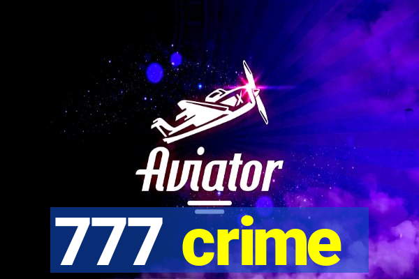 777 crime